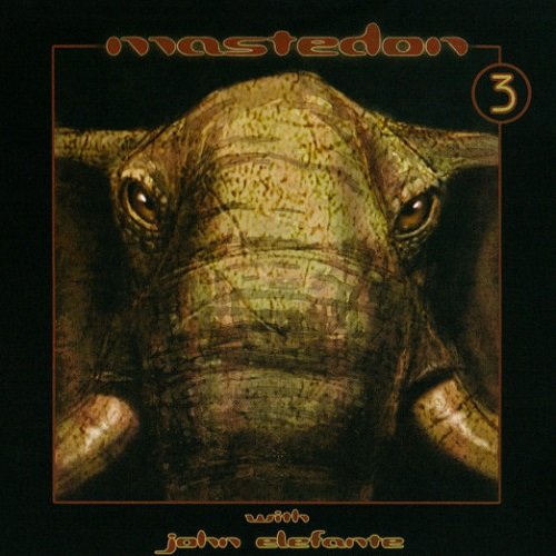 Mastedon with John Elefante - Mastedon 3 (2009)