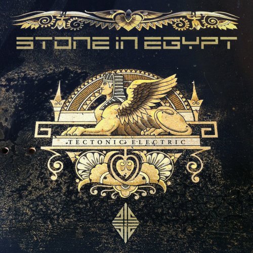 Stone In Egypt - Tectonic Electric (2019)