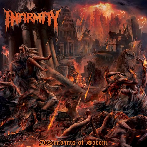 Infirmity - Descendants Of Sodom (2019)