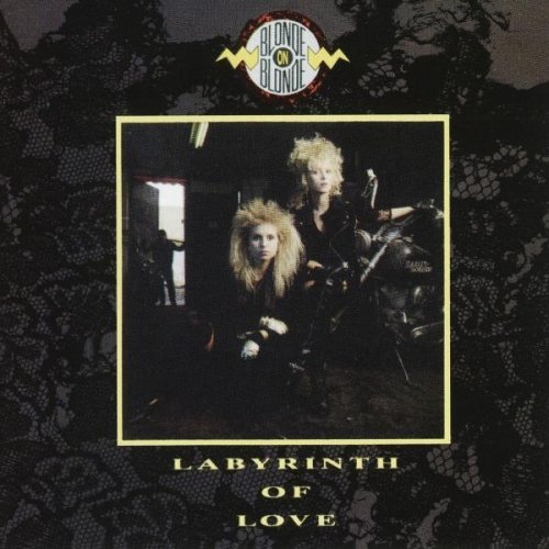 Blonde on Blonde - Labyrinth of Love (1989)