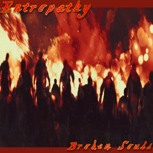 Entropathy - Broken Souls (2019)