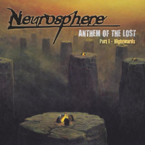 Neurosphere - Anthem of the Lost (Part I - Nightwards) (2019)