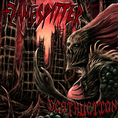 Flamespitter - Destruction (EP) (2019)