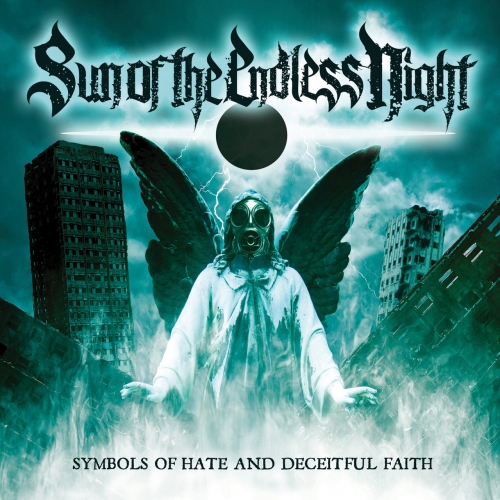 Sun Of The Endless Night - Symbols of Hate and Deceitful Faith (2019)