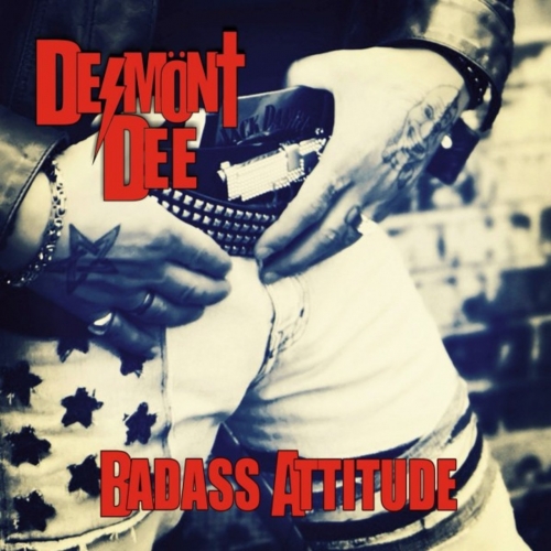 Desm&#246;nt Dee - Badass Attitude (EP) (2019)