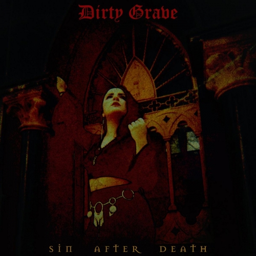 Dirty Grave - Sin After Death (2019)