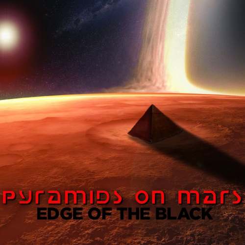 Pyramids on Mars - Edge of the Black (2019)