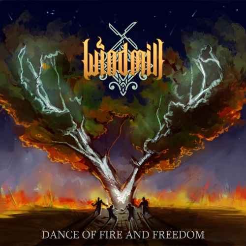Windmill - Dance of Fire and Freedom (2020)