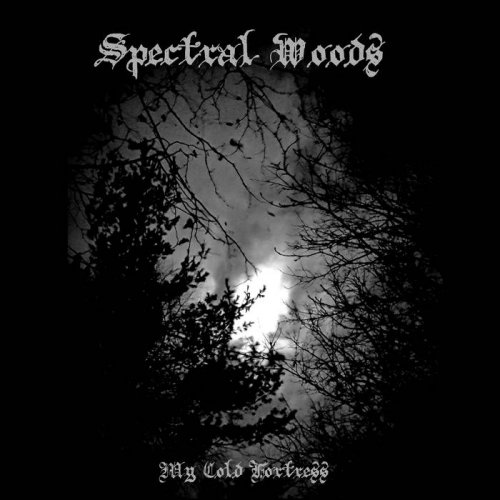 Spectral Woods - My Cold Fortress (2019)