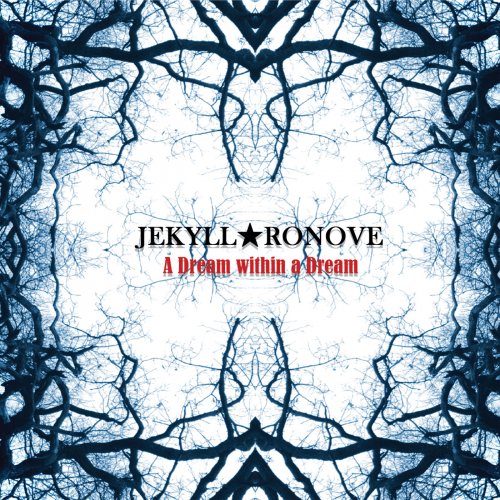 JEKYLL RONOVE - A Dream within a Dream (2019)
