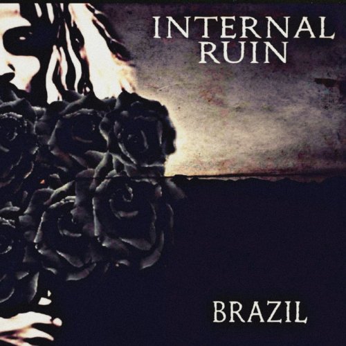 Internal Ruin - Brazil (2020)