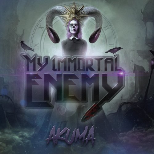 My Immortal Enemy - Akuma (2020)