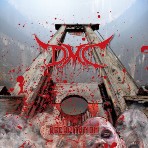 D.M.C. - Decapitation (2019)