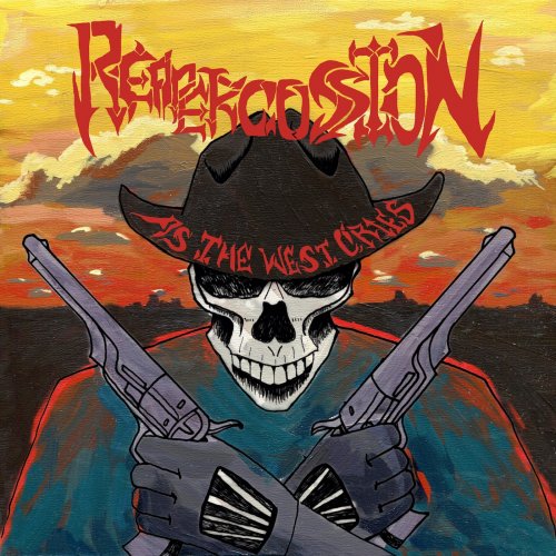 Reapercussion - As the West Cries (2020)