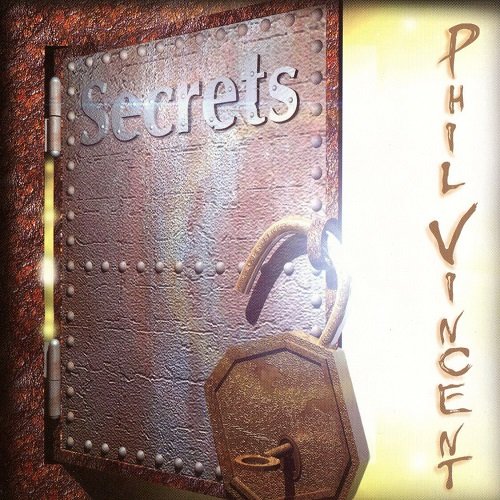 Phil Vincent - Secrets (2004)