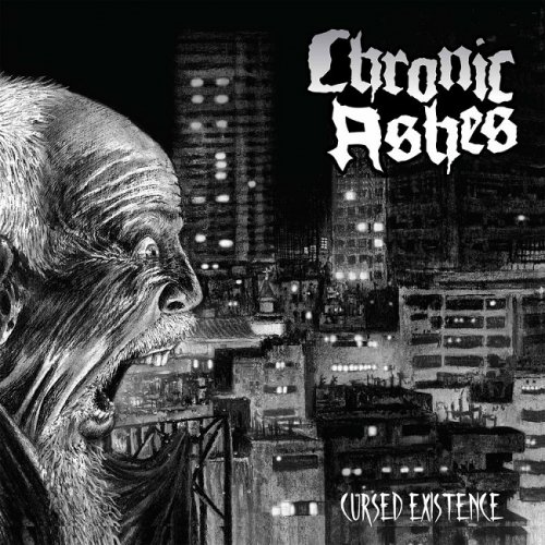 Chronic Ashes - Cursed Existence (2020)  