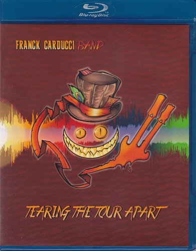 Franck Carducci Band - Tearing The Tour Apart (2016)