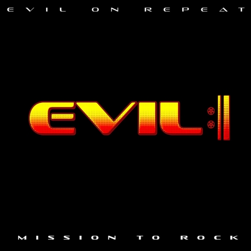 Evil on Repeat - Mission to Rock (2020)