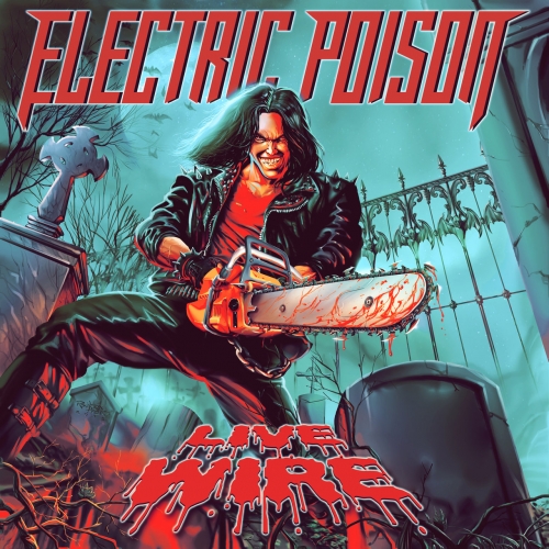 Electric Poison - Live Wire (2020)