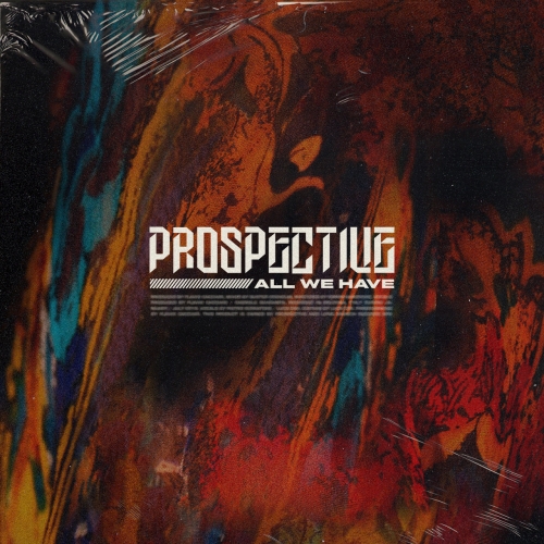 Prospective - All We Have (2020)