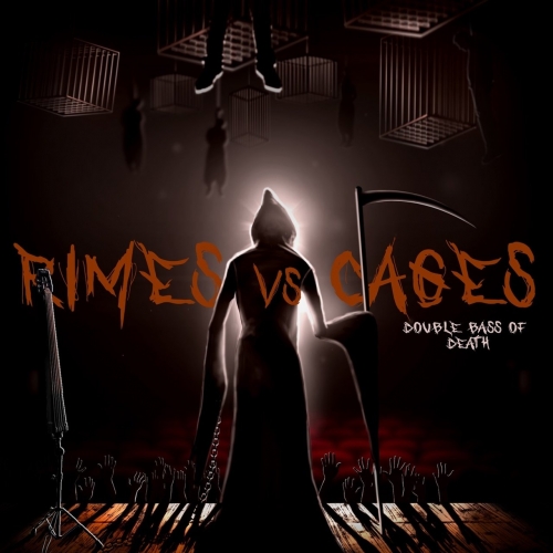 Double Bass Of Death - Rimes Vs Cages (2020)