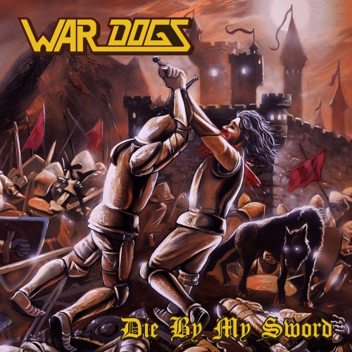 War Dogs - Die by My Sword (2020)