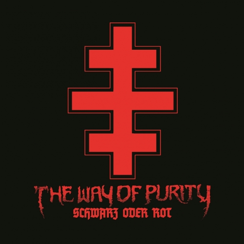 The Way of Purity - Schwarz Oder Rot (2020)