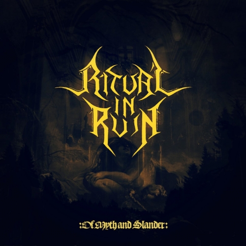 Ritual in Ruin - Of Myth and Slander (EP) (2020)