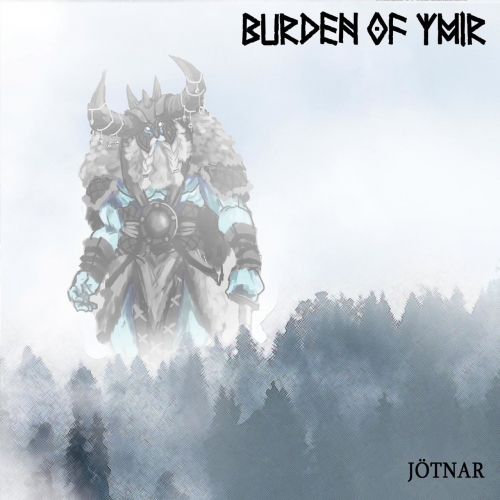 Burden of Ymir - J&#246;tnar (2020)