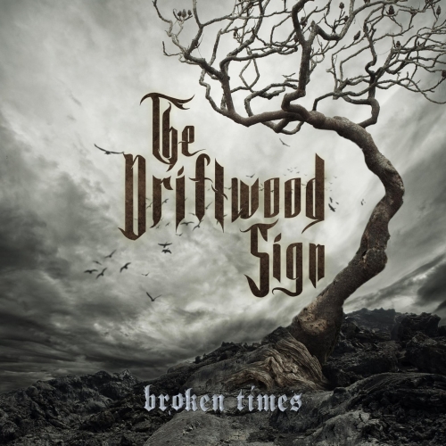 The Driftwood Sign - Broken Times (2020)