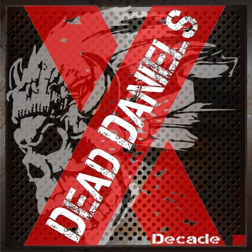 Dead Daniels - Decade (2020)