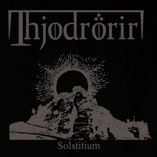 Thjodr&#246;rir - Solstitium (2020)