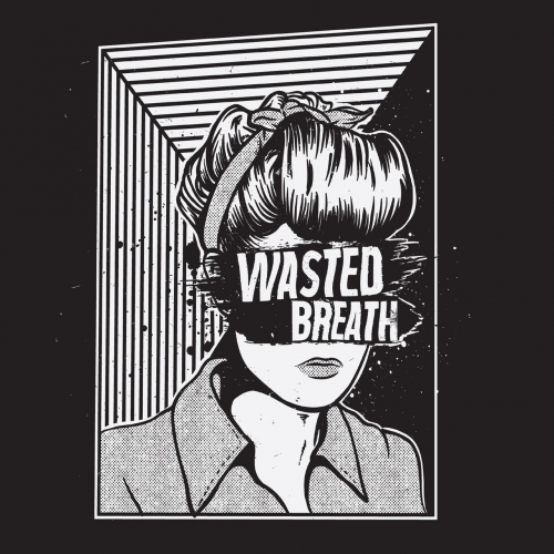 Wasted Breath - Wasted Breath (2020)