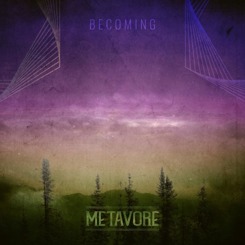 Metavore - Becoming (2020)