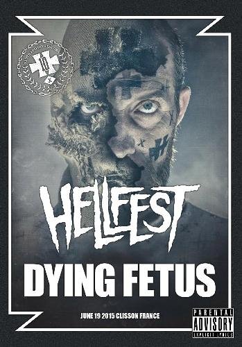 Dying Fetus - Live at Hellfest (2015)