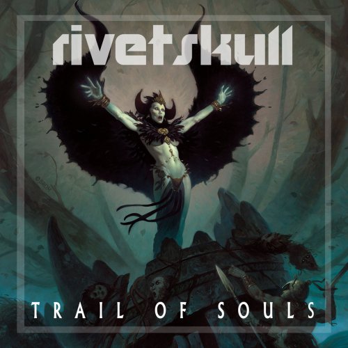 RivetSkull - Trail of Souls (2020)