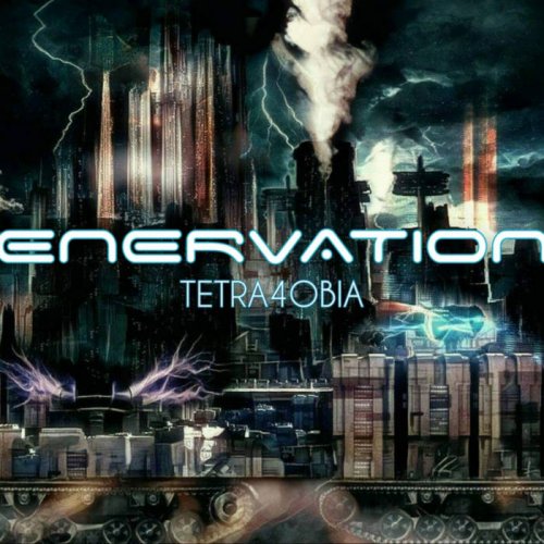 Enervation - Tetra4obia (2019)