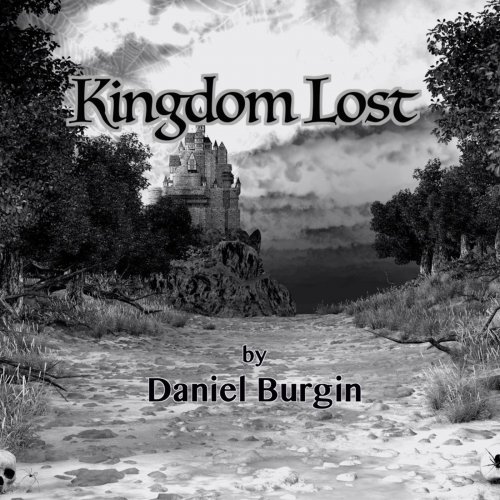 Daniel Burgin - Kingdom Lost (2020)