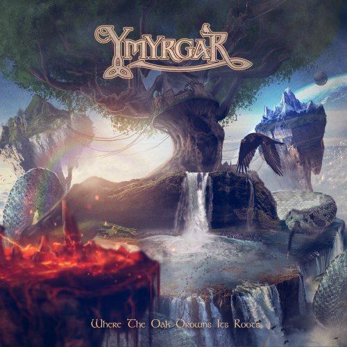 Ymyrgar - Where The Oak Drowns Its Roots (2020)