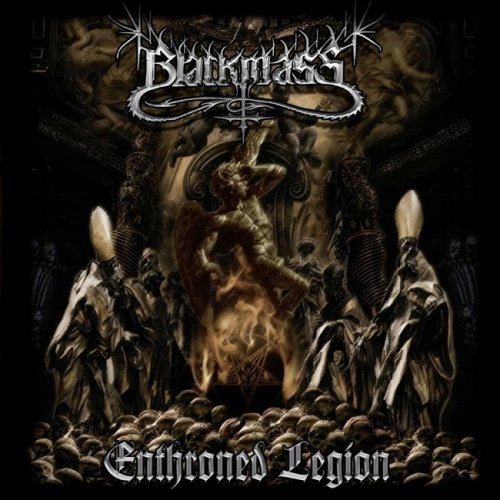 Blackmass - Enthroned Legion (2019)