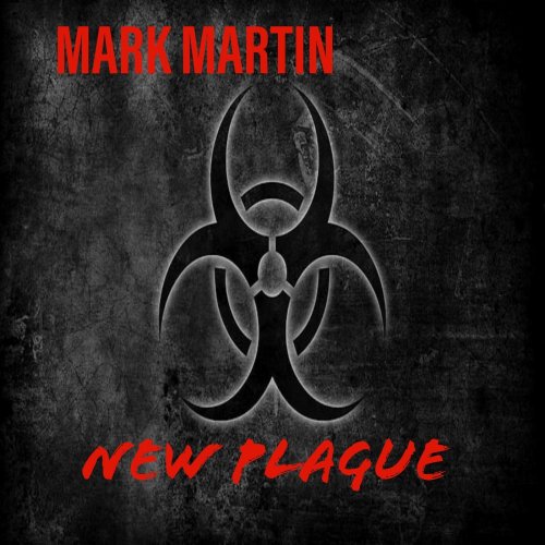 Mark Martin - NEW PLAGUE (2020)