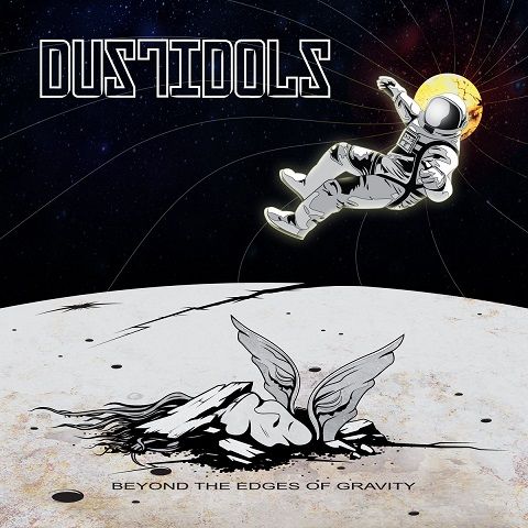 Dust Idols - Beyond The Edges Of Gravity (2020)