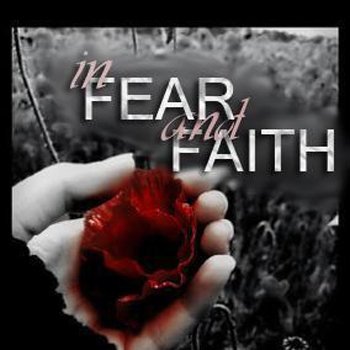In Fear And Faith - Discography (2007-2012)