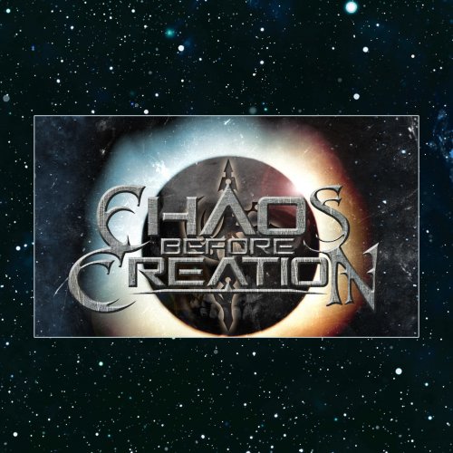Chaos Before Creation - Take Pictures for the Past, Take Action for Tomorrow (2020)