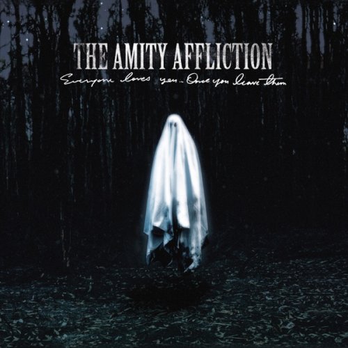 The Amity Affliction - Everyone Loves You... Once You Leave Them (2020)