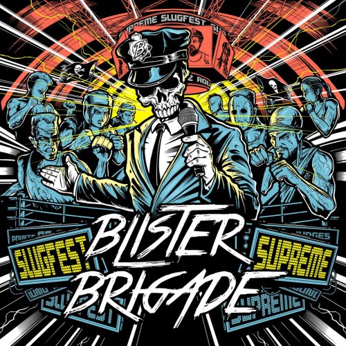 Blister Brigade - Slugfest Supreme (2020)