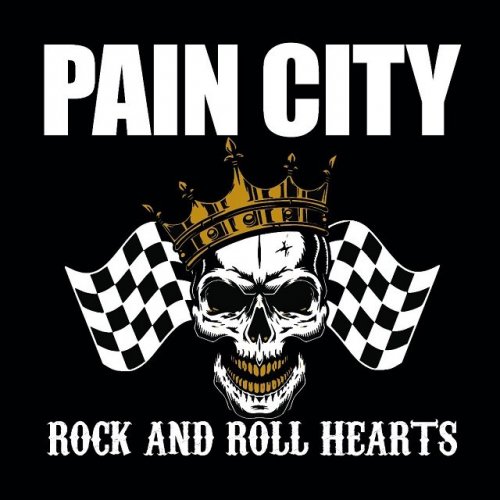 PAIN CITY - Rock'n'Roll Hearts (2020)