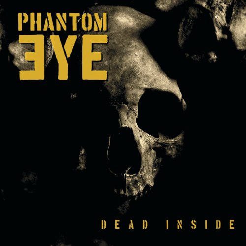Phantom Eye - Dead Inside (2020)