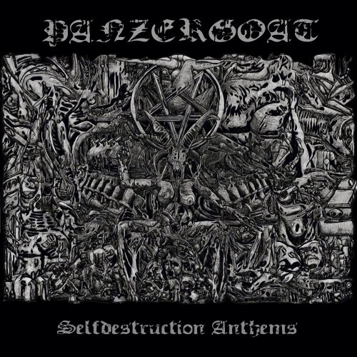 Panzergoat - Selfdestruction Anthems (2020)