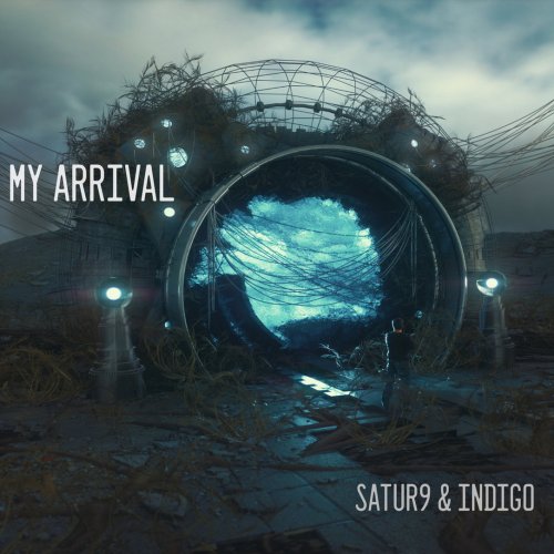 My Arrival - Satur9 & Indigo (2020)